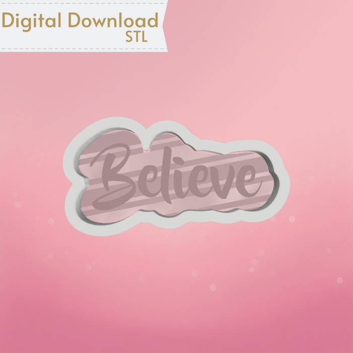 The Cookie Countess Digital Art Download Believe Plaque Cookie Cutter STL