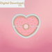 The Cookie Countess Digital Art Download Heart Donut Cookie Cutter STL