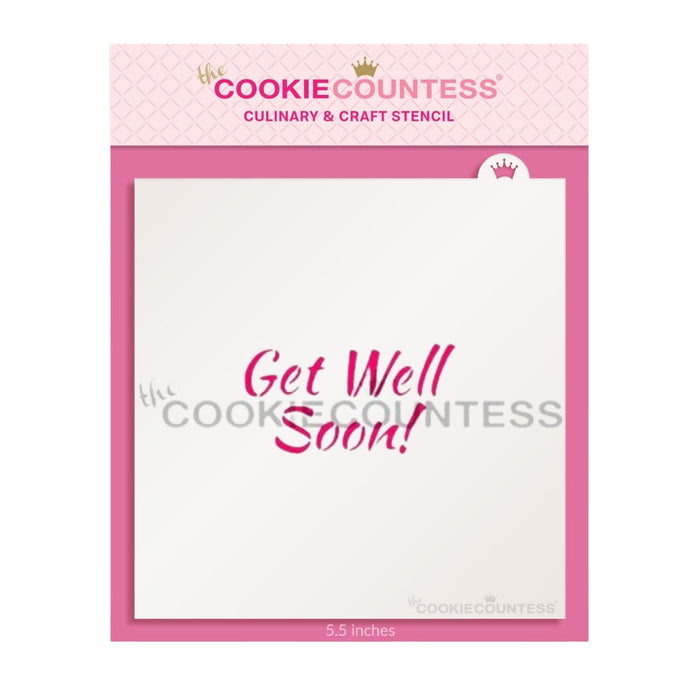 The Cookie Countess Stencil Default Get Well Soon! Stencil