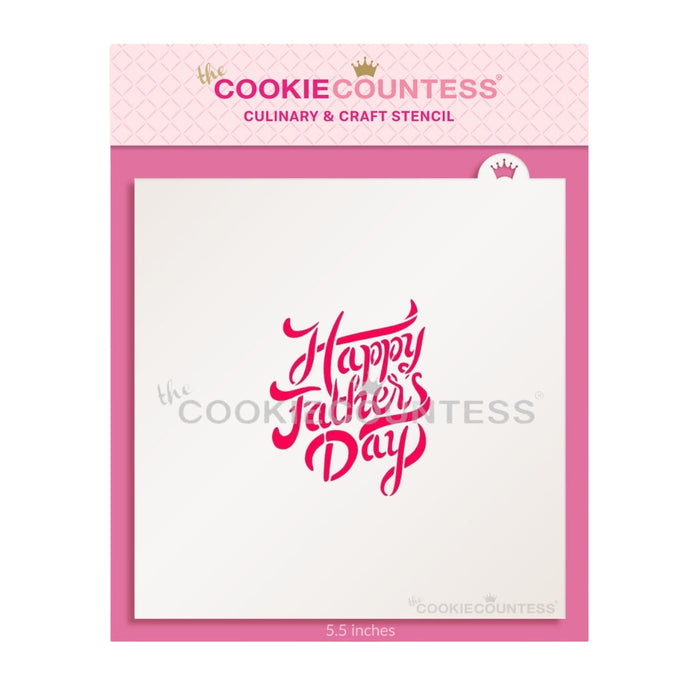 The Cookie Countess Stencil Default Happy Father's Day Brush Script Stencil