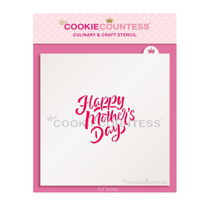 The Cookie Countess Stencil Default Happy Mother's Day Brush Script Stencil