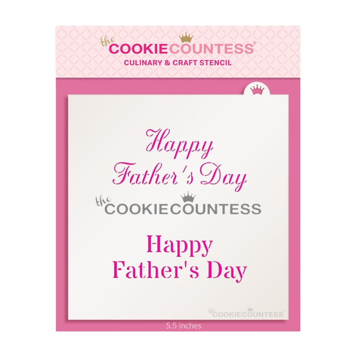 The Cookie Countess Stencil Happy Father's Day Stencil