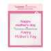 The Cookie Countess Stencil Happy Mother's Day Stencil