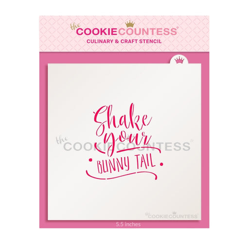 The Cookie Countess Stencil Shake your Bunny Tail Stencil