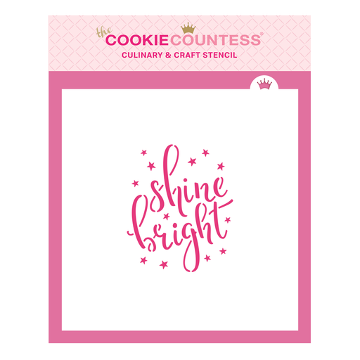 The Cookie Countess Stencil Shine Bright Stencil