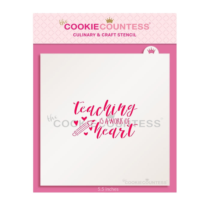 The Cookie Countess Stencil Teaching is a Work of Heart Stencil