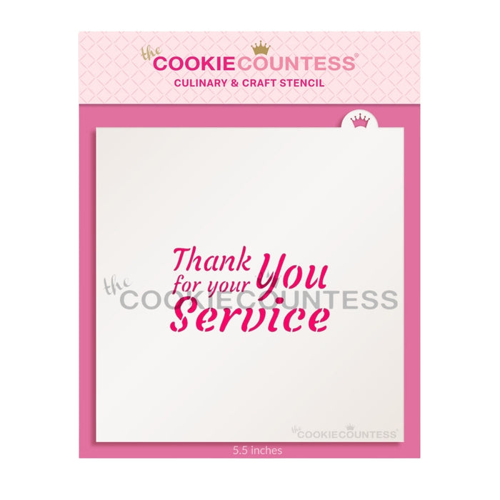 The Cookie Countess Stencil Thank You For Your Service Stencil